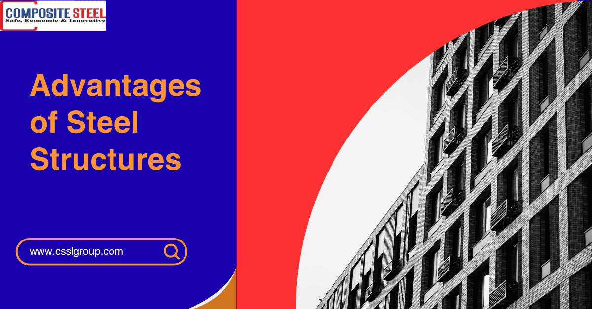 advantages of steel structures